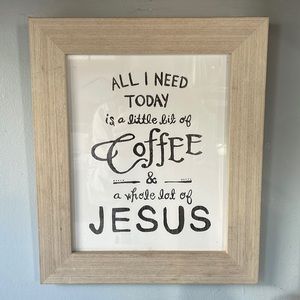 Coffee & Jesus Sign from Hobby Lobby